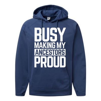 Busy Making My Ancestors Proud Foxx Blm Floyd Black Pride Funny Gift Performance Fleece Hoodie