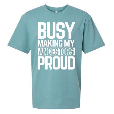 Busy Making My Ancestors Proud Foxx Blm Floyd Black Pride Funny Gift Sueded Cloud Jersey T-Shirt