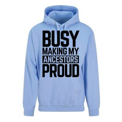 Busy Making My Ancestors Proud Foxx Blm Floyd Black Pride Funny Gift Unisex Surf Hoodie