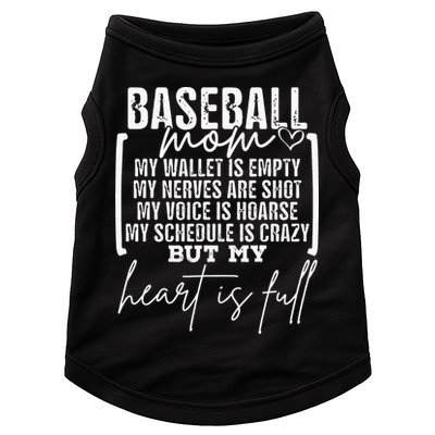 Baseball Mom My Wallet Is Empty My Nerves Are Shot Doggie Tank