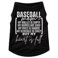 Baseball Mom My Wallet Is Empty My Nerves Are Shot Doggie Tank