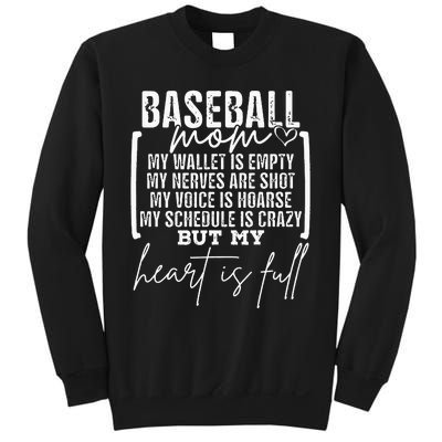 Baseball Mom My Wallet Is Empty My Nerves Are Shot Sweatshirt