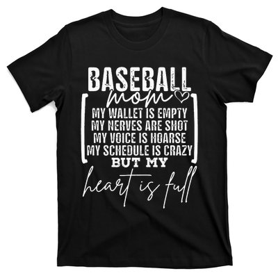 Baseball Mom My Wallet Is Empty My Nerves Are Shot T-Shirt