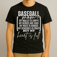 Baseball Mom My Wallet Is Empty My Nerves Are Shot T-Shirt