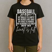 Baseball Mom My Wallet Is Empty My Nerves Are Shot T-Shirt