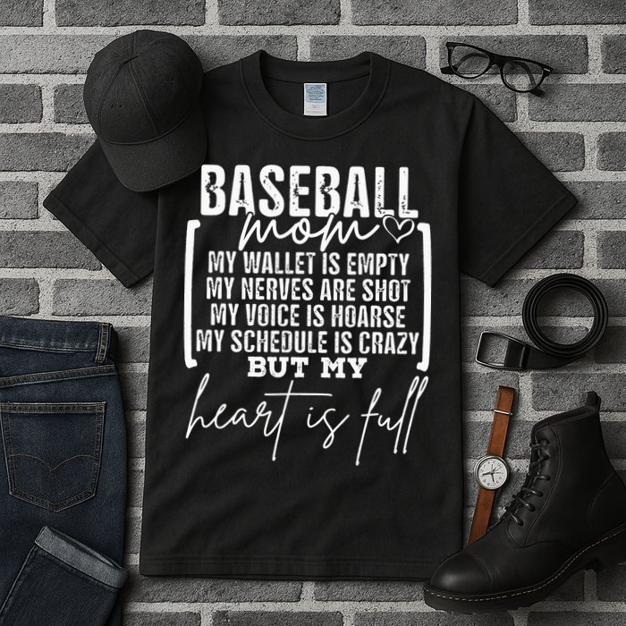 Baseball Mom My Wallet Is Empty My Nerves Are Shot Tall T-Shirt