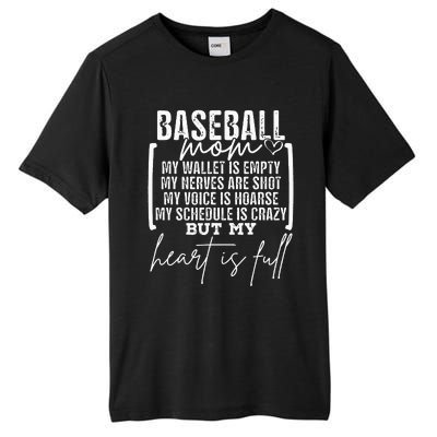 Baseball Mom My Wallet Is Empty My Nerves Are Shot Tall Fusion ChromaSoft Performance T-Shirt