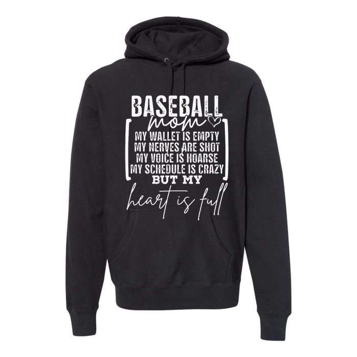 Baseball Mom My Wallet Is Empty My Nerves Are Shot Premium Hoodie