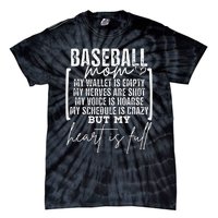 Baseball Mom My Wallet Is Empty My Nerves Are Shot Tie-Dye T-Shirt