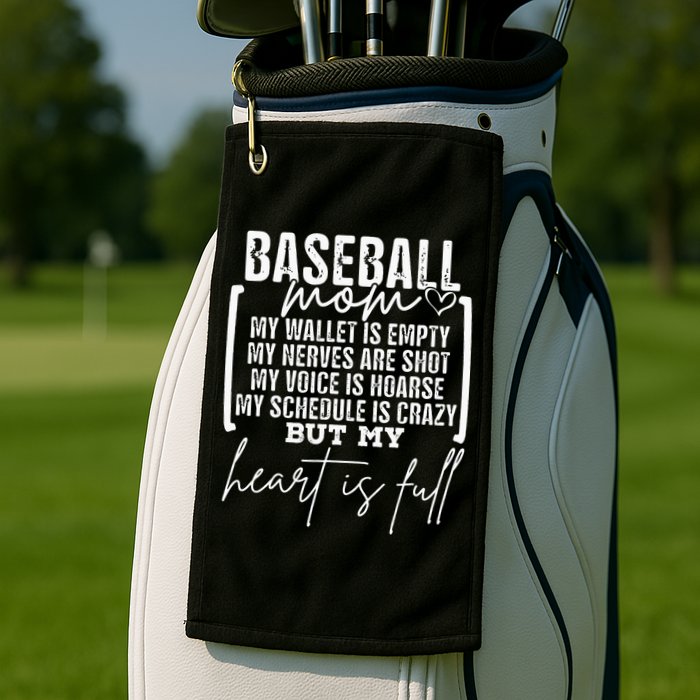 Baseball Mom My Wallet Is Empty My Nerves Are Shot Golf Towel