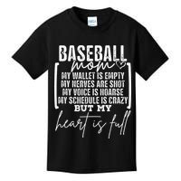 Baseball Mom My Wallet Is Empty My Nerves Are Shot Kids T-Shirt