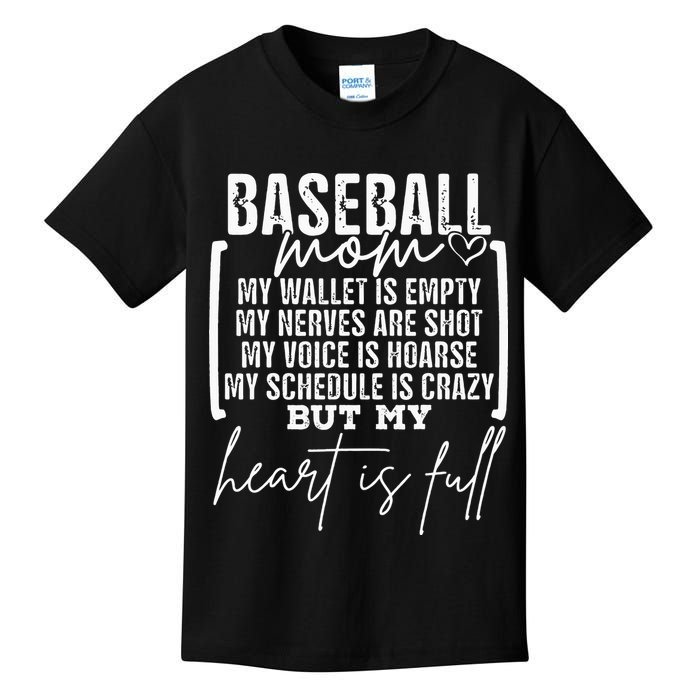 Baseball Mom My Wallet Is Empty My Nerves Are Shot Kids T-Shirt