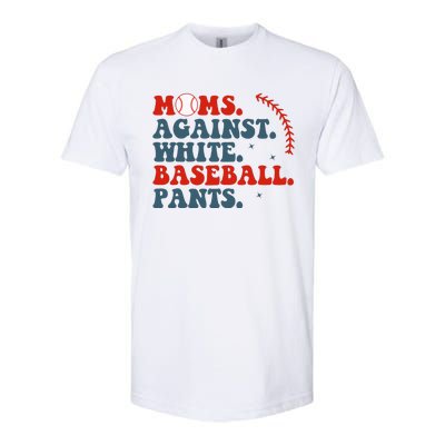 Baseball Mom Moms Against White Baseball Pants Softstyle CVC T-Shirt