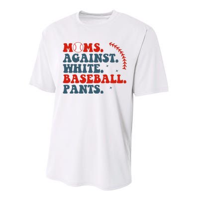 Baseball Mom Moms Against White Baseball Pants Performance Sprint T-Shirt