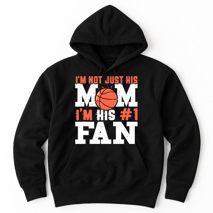 Basketball Mother Number 1 Fan - Basketball Mom Hoodie