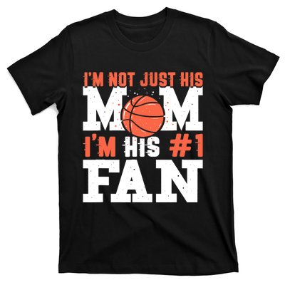 Basketball Mother Number 1 Fan - Basketball Mom T-Shirt