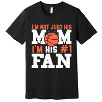 Basketball Mother Number 1 Fan - Basketball Mom Premium T-Shirt