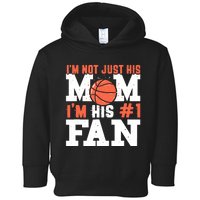 Basketball Mother Number 1 Fan - Basketball Mom Toddler Hoodie