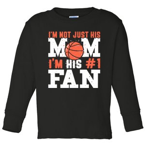 Basketball Mother Number 1 Fan - Basketball Mom Toddler Long Sleeve Shirt