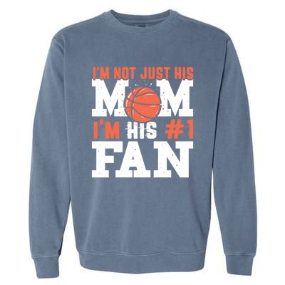 Basketball Mother Number 1 Fan Gift Basketball Mom Cute Gift Garment-Dyed Sweatshirt