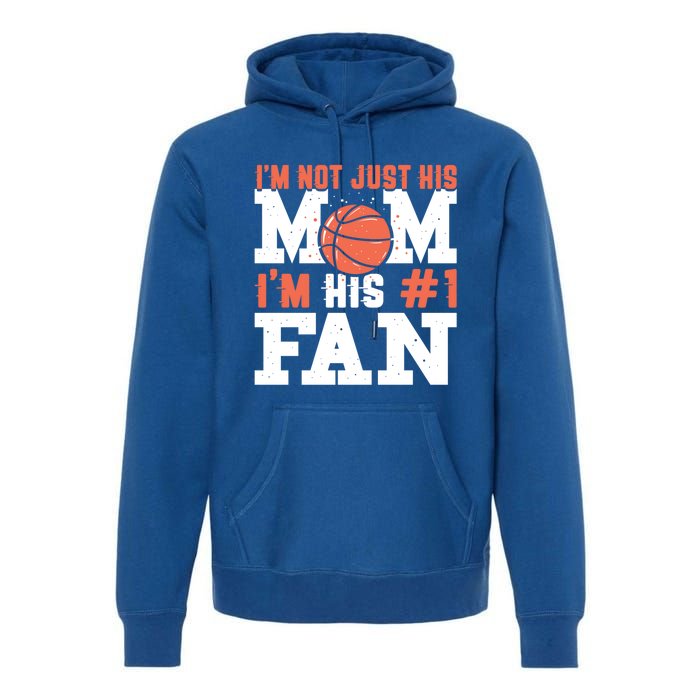 Basketball Mother Number 1 Fan Gift Basketball Mom Cute Gift Premium Hoodie