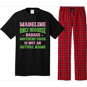 Badass Madeline Name Unique Nickname Quirky Dad Jokes Gift Pajama Set