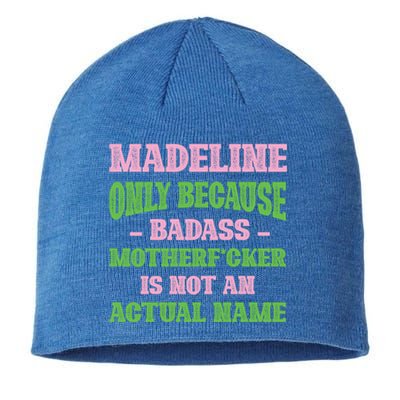 Badass Madeline Name Unique Nickname Quirky Dad Jokes Gift Sustainable Beanie