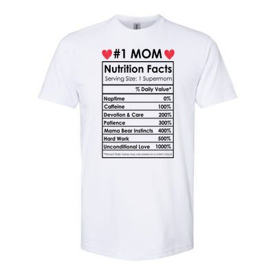 Best Mom Nutrition Facts Softstyle CVC T-Shirt