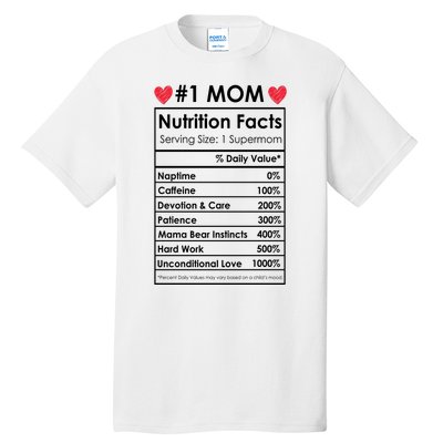 Best Mom Nutrition Facts Tall T-Shirt