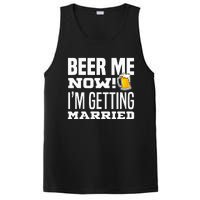 Beer Me Now IM Getting Married Funny Groom Bachelor Party PosiCharge Competitor Tank