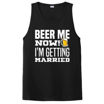 Beer Me Now IM Getting Married Funny Groom Bachelor Party PosiCharge Competitor Tank