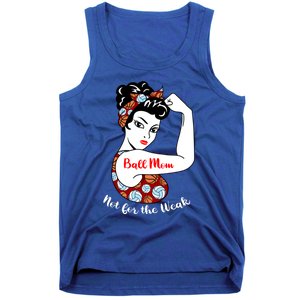 Ball Mom Not For The Week Funny Volleyball Basketball Mom Funny Gift Tank Top