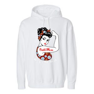 Ball Mom Not For The Week Funny Volleyball Basketball Mom Funny Gift Garment-Dyed Fleece Hoodie