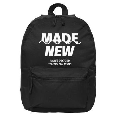 Baptism  Made new I have decided to follow Jesus 16 in Basic Backpack