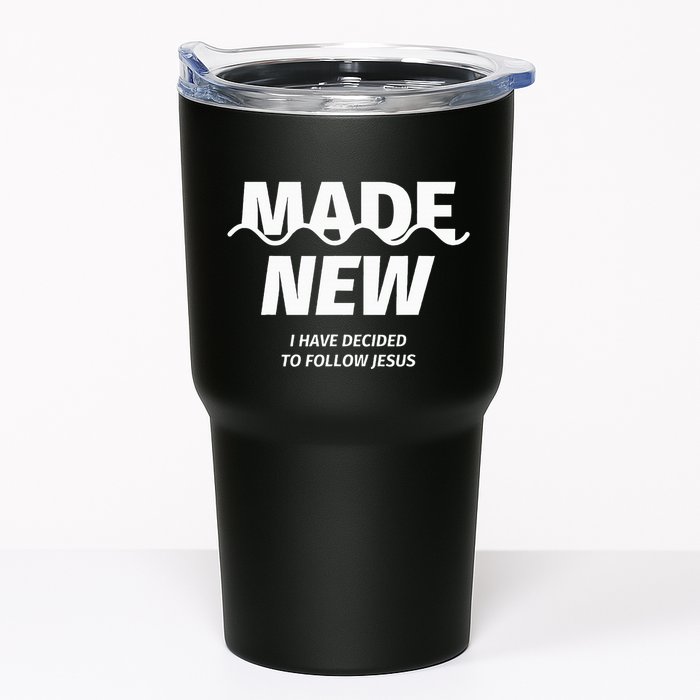 Baptism  Made new I have decided to follow Jesus Tumbler
