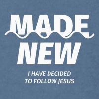 Baptism  Made new I have decided to follow Jesus Garment-Dyed Sweatshirt