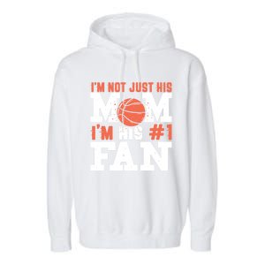 Basketball Mother Number 1 Fan Cool Gift Basketball Mom Cute Gift Garment-Dyed Fleece Hoodie