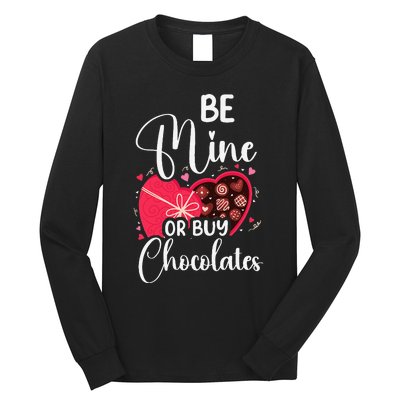 Be Mine Or Buy Chocolates Relationship Couple Heart Long Sleeve Shirt