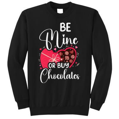 Be Mine Or Buy Chocolates Relationship Couple Heart Sweatshirt