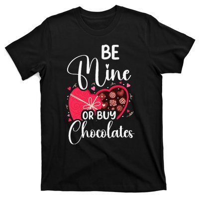 Be Mine Or Buy Chocolates Relationship Couple Heart T-Shirt