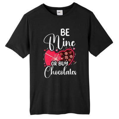 Be Mine Or Buy Chocolates Relationship Couple Heart Tall Fusion ChromaSoft Performance T-Shirt