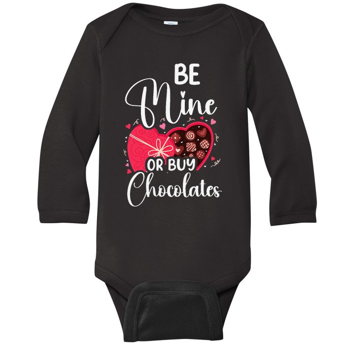 Be Mine Or Buy Chocolates Relationship Couple Heart Baby Long Sleeve Bodysuit