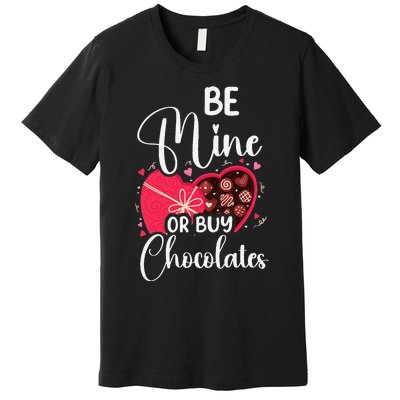 Be Mine Or Buy Chocolates Relationship Couple Heart Premium T-Shirt