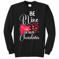 Be Mine Or Buy Chocolates Relationship Couple Heart Tall Sweatshirt