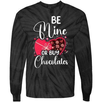 Be Mine Or Buy Chocolates Relationship Couple Heart Tie-Dye Long Sleeve Shirt