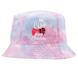 Be Mine Or Buy Chocolates Relationship Couple Heart Tie-Dyed Bucket Hat