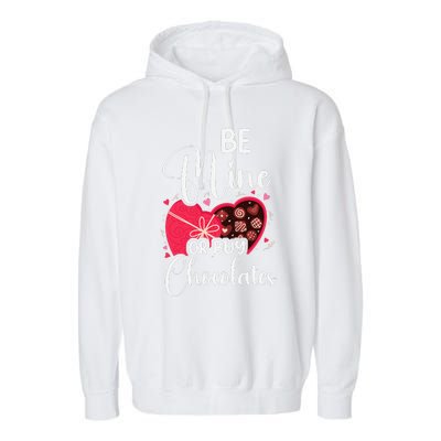 Be Mine Or Buy Chocolates Relationship Couple Heart Garment-Dyed Fleece Hoodie