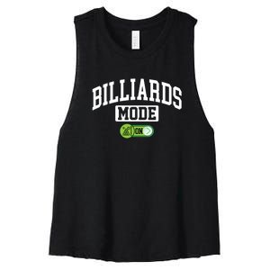 Billiards Mode On Funny Billiard Pool Play Billiards Dad Gift For Father’s Day Women's Racerback Cropped Tank