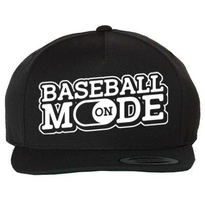 Baseball Mode On Cool Gift Funny Baseball Match Player Baseballer Gift Wool Snapback Cap