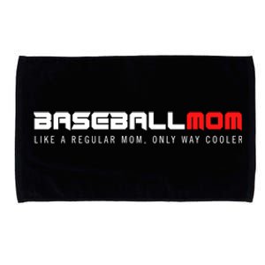 Baseball Mom Only Way Cooler Funny Sport Baseball Lover Gift Microfiber Hand Towel